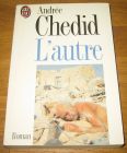 [R09116] L autre, Andrée Chedid