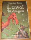 [R09176] Les empereurs mages 3 - L envol du dragon, Jean-Luc Bizien
