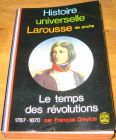 [R09215] Histoire universelle Larousse de poche - Le temps des révolutions (1787-1870), François Dreyfus