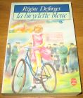 [R09307] La bicyclette Bleue, Régine Deforges