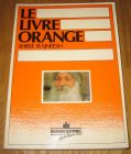 [R09791] Le Livre Orange, Shree Rajneesh
