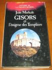 [R09946] Gisors et l énigme des Templiers, Jean Markale