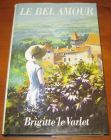 [R09957] Le Bel amour, Brigitte le Varlet
