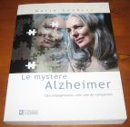 [R10022] Le mystère Alzheimer. L accompagnement, une voie de compassion, Marie Gendron
