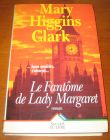 [R10319] Le fantôme de Lady Margaret, Mary Higgins Clark