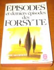[R10553] Episodes et derniers épisodes des Forsyte, John Galsworthy