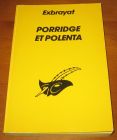 [R10660] Porridge et polenta, Charles Exbrayat