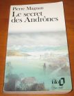 [R10665] Le secret des Andrônes, Pierre Magnan