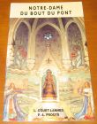 [R11206] Notre-Dame du bout du pont, Lucienne Couet-Lannes et P.A. Frouté