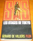 [R11399] SAS Les otages de Tokyo, Gérard de Villiers