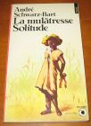 [R11654] La mulâtresse Solitude, André Schwarz-Bart