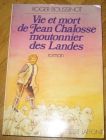 [R11729] Vie et mort de Jean Chalosse moutonnier des landes, Roger Boussinot