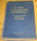[R12093] L art culinaire moderne - La bonne table française et étrangère, Henri-Paul Pellaprat