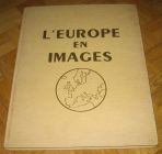 [R12384] L Europe en images Tome II, Henry Gossot & Henri-Jacques Boigelot