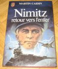 [R12702] Nimitz retour vers l enfer, Martin Caidin