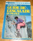[R12742] Guide de l escalade en France, Jean-Pierre Bouvier
