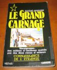 [R12777] Le grand carnage, Michel Granger