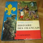 [R12843] Histoire des Français, Pierre Gaxotte