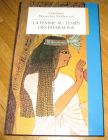 [R13013] La femme au temps des pharaons, Christiane Desroches Noblecourt
