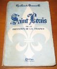 [R13104] Saint-Louis ou le printemps de la France, Guillain de Benouville