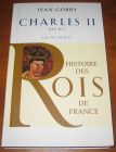 [R13226] Histoire des Rois de France : Charles II, 840 à 877 fils de Louis Ier, Ivan Gobry