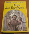 [R13469] Le Pape des Escargots, Henri Vincenot