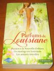 [R13553] Parfums de Louisiane (3 romans), Jo Leigh, Metsy Hingle, Erica Spindler