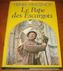 [R13718] Le pape des escargots, Henri Vincenot