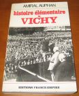 [R14085] Histoire élémentaire de Vichy, Amiral Auphan
