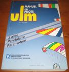 [R14206] Manuel de Pilote ULM, Service de la Formation aéronotique et du contrôle technique