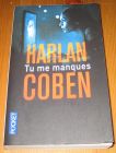 [R14364] Tu me manques, Harlan Coben