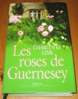 [R14454] Les roses de Guernesey, Charlotte Link