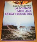 [R14463] La science face aux extra-terrestres, Jean-Claude Bourret