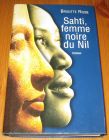 [R14991] Sahti, femme noire du Nil, Brigitte Riebe