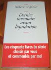 [R15249] Dernier inventaire avant liquidation, Frédéric Beigbeder