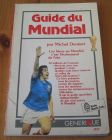 [R15341] Guide du Mundial, Michel Denisot