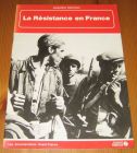 [R15627] La Résistance en France, Jacqueline Sainclivier