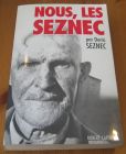 [R15629] Nous, les Seznec (dédicacé), Denis Seznec