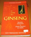 [R15711] Le livre du Ginseng, Stephen Fulder