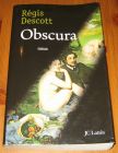 [R15754] Obscura, Régis Descott