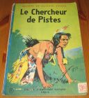 [R15949] Le Chercheur de Pistes, Gustave Aimard