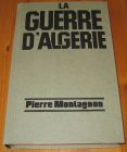 [R16024] La guerre d’Algérie, Pierre Montagnon