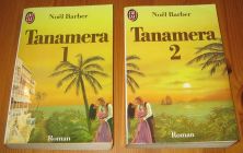 [R16109] Tanamera (2 tomes), Noël Barber