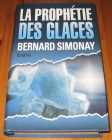[R16128] La prophétie des glaces, Bernard Simonay