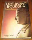 [R16172] En suivant Bouddha, André Bareau