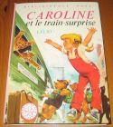 [R16306] Caroline et le train-surprise, Lélio