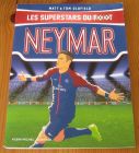 [R16339] Les superstars du foot – Neymar, Matt & Tom Oldfield