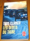 [R16468] Les dents du tigre, Tom Clancy