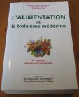 [R16661] L’alimentation ou la troisième médecine, Dr Jean Seignalet