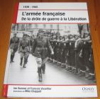 [R17203] 1939 – 1945 : L’armée française, de la drôle de guerre à la libération, Ian Summer et François Vauvillier